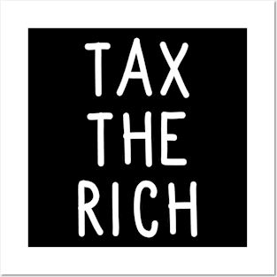 Tax the Rich Posters and Art